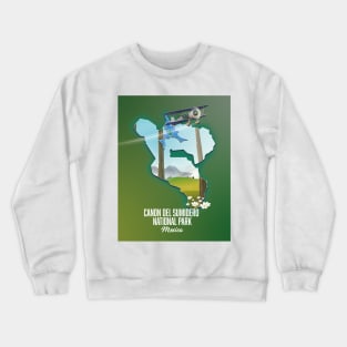 Canon del Sumidero, mexico Crewneck Sweatshirt